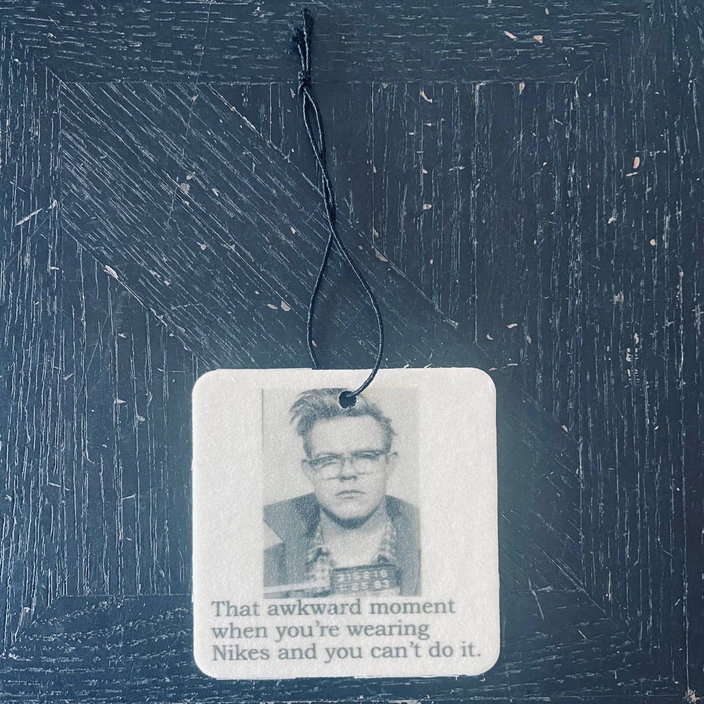 Big House Cell Freshener, There are two kinds of people...