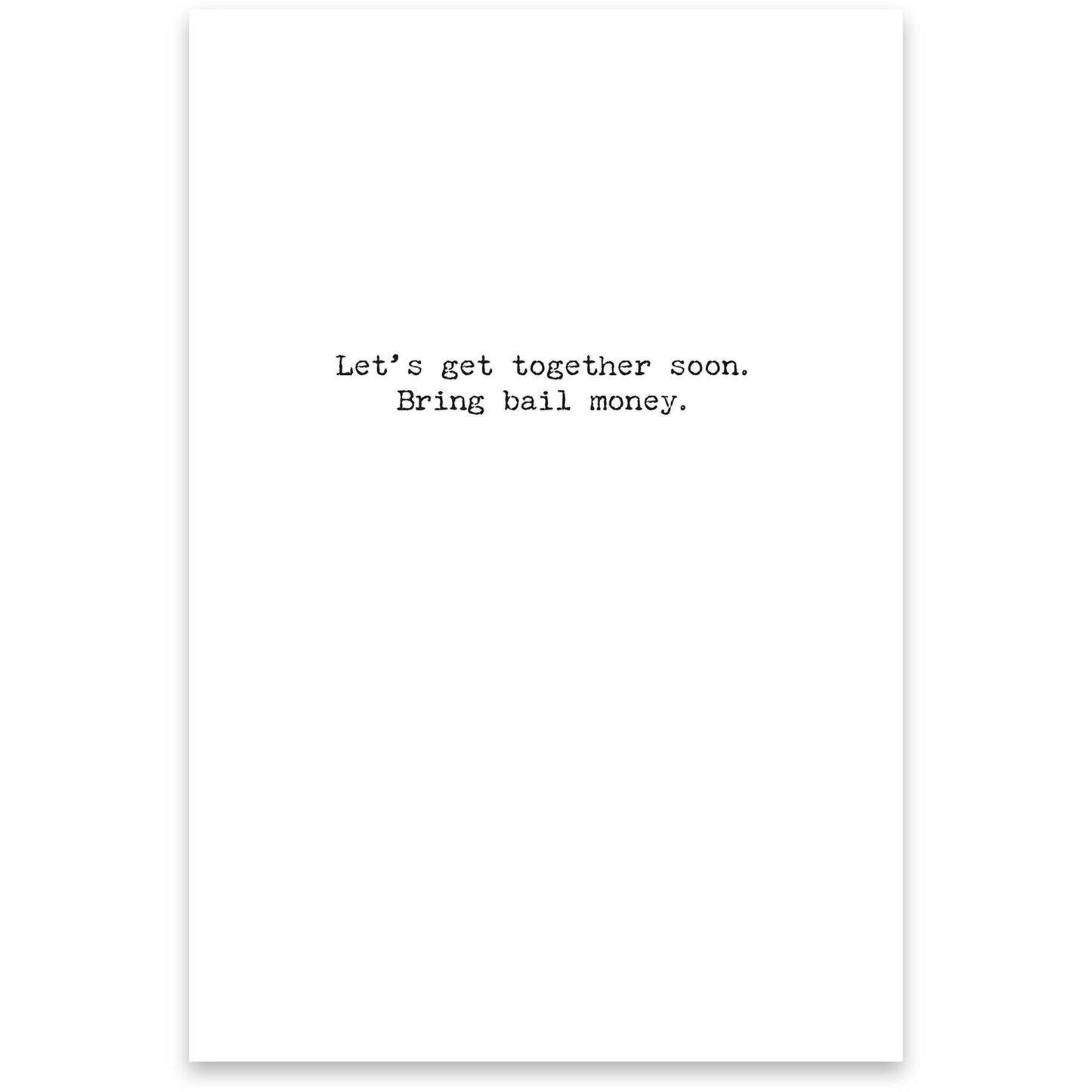 Bail Money Greeting Card - The Mirrored Past