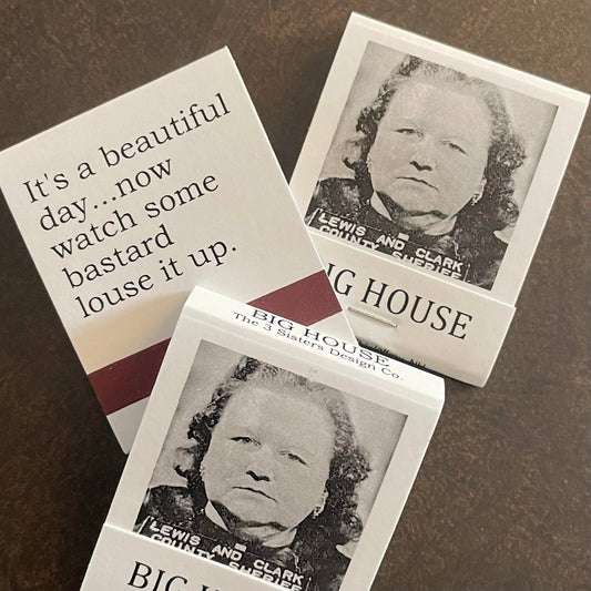 BIG House Matches, Agnes knows where the bodies...