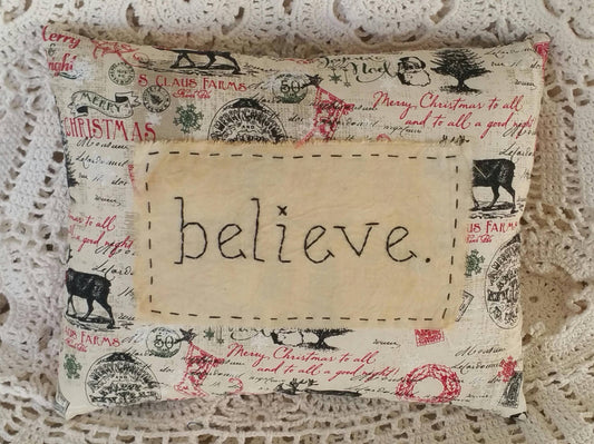Believe Small Pillow - The Mirrored Past